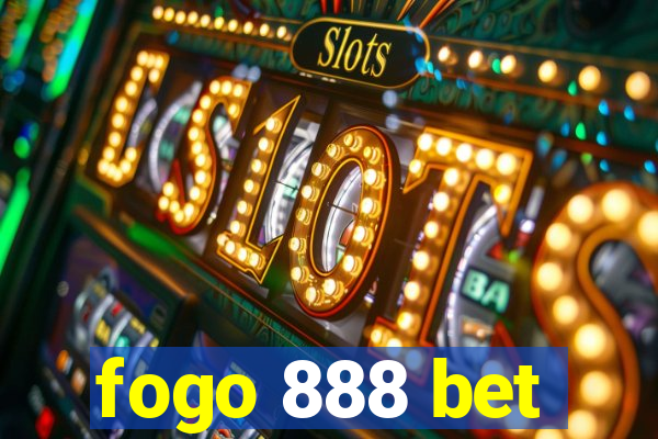 fogo 888 bet